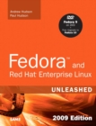 Fedora and Red Hat Enterprise Linux Unleashed : Covering Fedora 12, Centos 5.3 and Red Hat Enterprise Linux 5 - Book