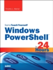 Windows PowerShell in 24 Hours, Sams Teach Yourself - Book