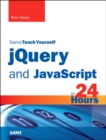 jQuery and JavaScript in 24 Hours, Sams Teach Yourself - Book