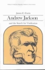 Andrew Jackson and the Search for Vindication (Library of American Biography Series) - Book