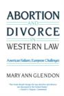 Abortion and Divorce in Western Law - Book