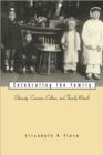 Celebrating the Family : Ethnicity, Consumer Culture, and Family Rituals - Book