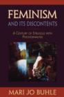 Feminism and Its Discontents : A Century of Struggle with Psychoanalysis - Book