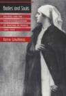 Bodies and Souls : Politics and the Professionalization of Nursing in France, 1880-1922 - Book