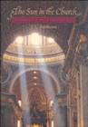 The Sun in the Church : Cathedrals as Solar Observatories - Book