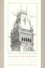 Pointing Our Thoughts : Reflections on Harvard and Higher Education, 1991-2001, with a Foreword by Hanna Holborn Gray - Book