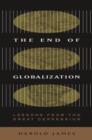The End of Globalization : Lessons from the Great Depression - Book