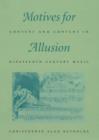 Motives for Allusion : Context and Content in Nineteenth-Century Music - Book