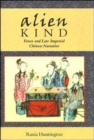 Alien Kind : Foxes and Late Imperial Chinese Narrative - Book