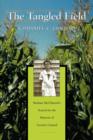 The Tangled Field : Barbara McClintock’s Search for the Patterns of Genetic Control - Book