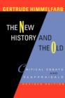 The New History and the Old : Critical Essays and Reappraisals, Revised Edition - Book
