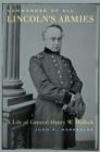 Commander of All Lincoln’s Armies : A Life of General Henry W. Halleck - Book