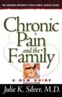 Chronic Pain and the Family : A New Guide - Book