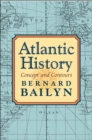 Atlantic History : Concept and Contours - Book