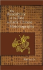 The Readability of the Past in Early Chinese Historiography - Book