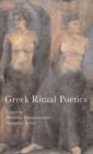 Greek Ritual Poetics - Book