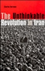 The Unthinkable Revolution in Iran - Book
