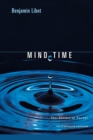 Mind Time : The Temporal Factor in Consciousness - Book