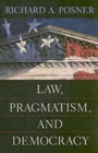 Law, Pragmatism, and Democracy - Book