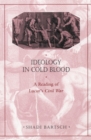 Ideology in Cold Blood : A Reading of Lucan’s <i>Civil War</i> - eBook
