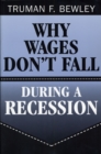 Why Wages Don't Fall during a Recession - eBook