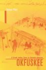 Okfuskee : A Creek Indian Town in Colonial America - Book