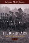 The Regulars : The American Army, 1898-1941 - Book
