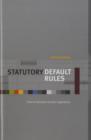 Statutory Default Rules : How to Interpret Unclear Legislation - Book