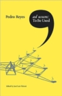 Pedro Reyes : Ad Usum / To Be Used - Book