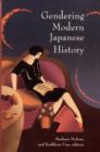 Gendering Modern Japanese History - Book
