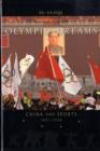 Olympic Dreams : China and Sports, 1895–2008 - Book