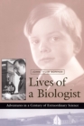 Lives of a Biologist : Adventures in a Century of Extraordinary Science - Bonner John Tyler Bonner