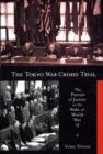 The Tokyo War Crimes Trial : The Pursuit of Justice in the Wake of World War II - Book