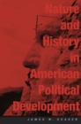 Nature and History in American Political Development : A Debate - eBook
