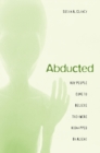 Abducted : How People Come to Believe They Were Kidnapped by Aliens - eBook