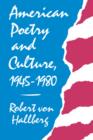 American Poetry and Culture, 1945-1980 - Book