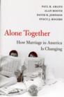 Alone Together : How Marriage in America Is Changing - Book