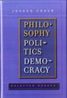 Philosophy, Politics, Democracy : Selected Essays - Book