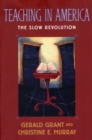 Teaching in America : The Slow Revolution - eBook