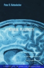 Neural Plasticity : The Effects of Environment on the Development of the Cerebral Cortex - Huttenlocher Peter R. Huttenlocher