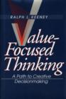 Value-Focused Thinking : A Path to Creative Decisionmaking - eBook