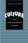 Culture : The Anthropologists' Account - eBook