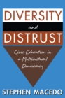 Diversity and Distrust : Civic Education in a Multicultural Democracy - eBook