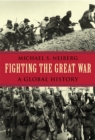 Fighting the Great War : A Global History - eBook