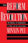 From Reform to Revolution : The Demise of Communism in China and the Soviet Union - eBook