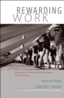 Rewarding Work : How to Restore Participation and Self-Support to Free Enterprise, With a New Preface - eBook