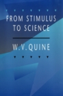 From Stimulus to Science - Quine Willard Van Orman Quine