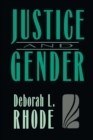 Justice and Gender : Sex Discrimination and the Law - eBook