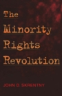 The Minority Rights Revolution - Skrentny John D. Skrentny
