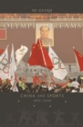 Olympic Dreams : China and Sports, 1895-2008 - eBook